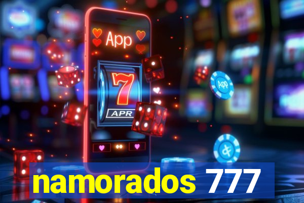 namorados 777